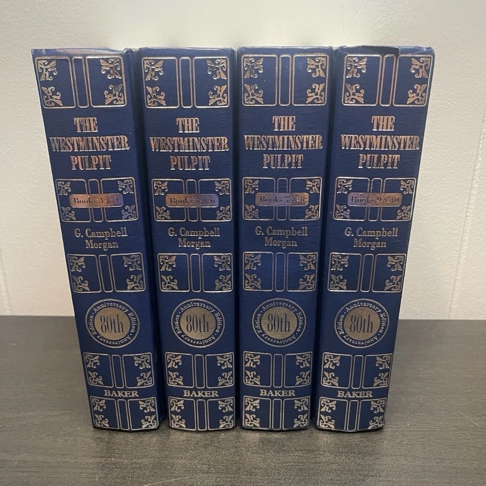 The Westminster Pulpit 80th Anniversary Books 3-10 - G Campbell Morgan